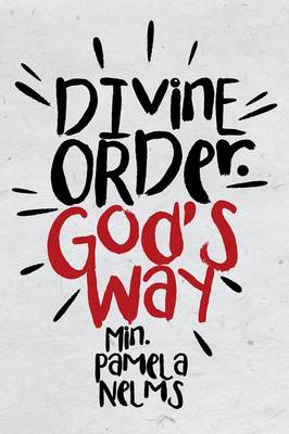 Divine Order. God's Way (Paperback)