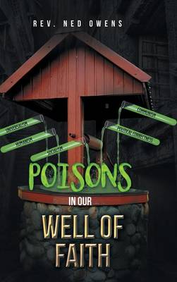 Poisons in Our Well of Faith (Hardback)