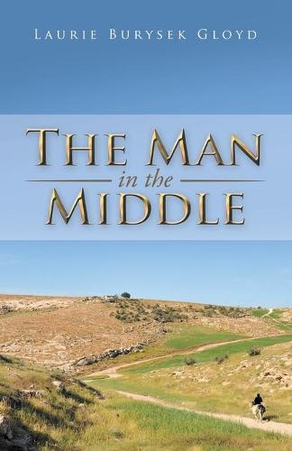 The Man in the Middle (Paperback)