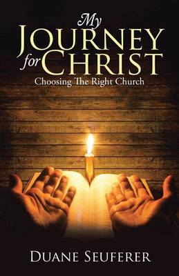 My Journey for Christ: Choosing the Right Church (Paperback)