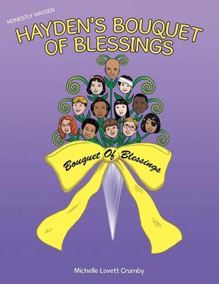 Honestly Hayden - Hayden's Bouquet of Blessings: Hold on Stay Strong (Paperback)