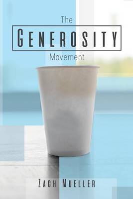 The Generosity Movement: Activating Your Giving Like Never Before (Paperback)
