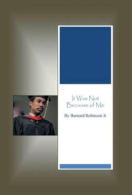 It Was Not Because of Me (Hardback)