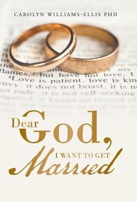 Dear God, I Want to Get Married (Hardback)