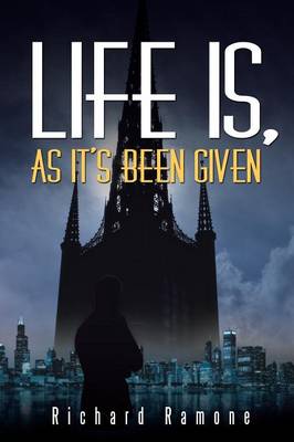 Life Is, As It's Been Given (Paperback)