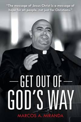 Get Out of God's Way (Paperback)