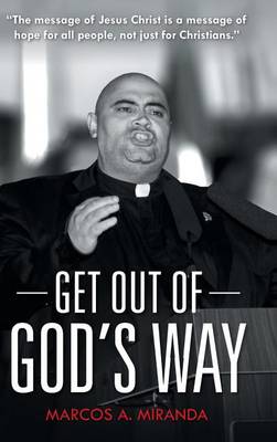 Get Out of God's Way (Hardback)
