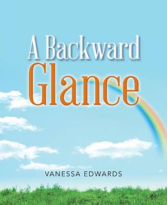 A Backward Glance (Paperback)