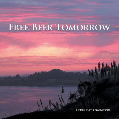 Free Beer Tomorrow (Paperback)