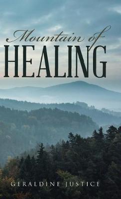 Mountain of Healing (Hardback)