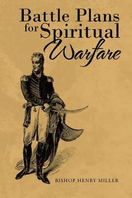 Battle Plans for Spiritual Warfare (Paperback)