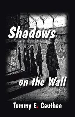 Shadows on the Wall (Paperback)