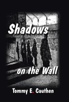 Shadows on the Wall (Hardback)