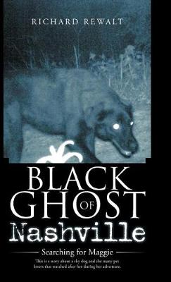 Black Ghost of Nashville: Searching for Maggie (Hardback)
