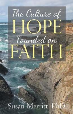 The Culture of Hope Founded on Faith (Paperback)