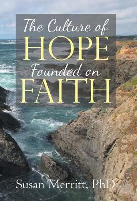 The Culture of Hope Founded on Faith (Hardback)