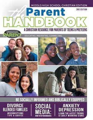 The Parent Handbook: A Christian Resource for Parents of Teens & Preteens (Paperback)