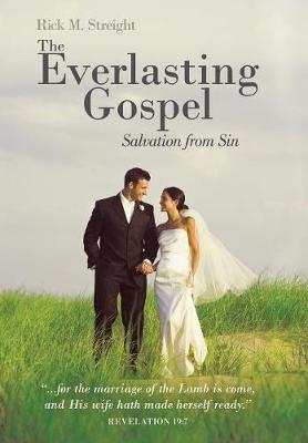 The Everlasting Gospel: Salvation from Sin (Hardback)