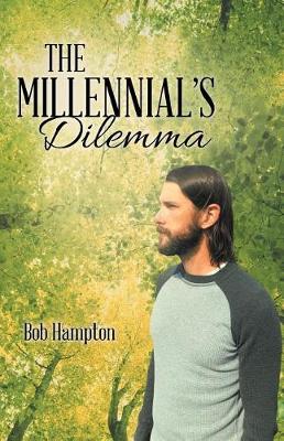 The Millennial's Dilemma (Paperback)