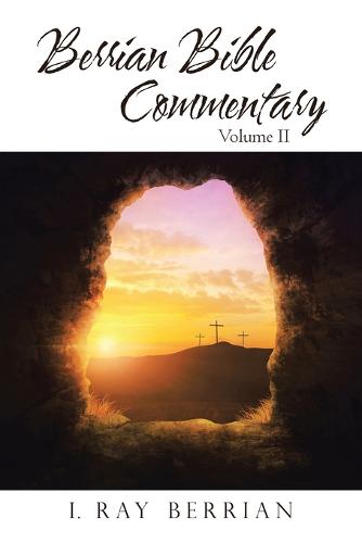 Berrian Bible Commentary: Volume II (Paperback)