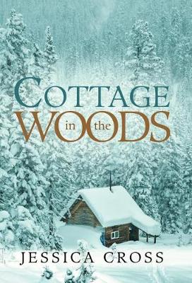 Cottage in the Woods (Hardback)