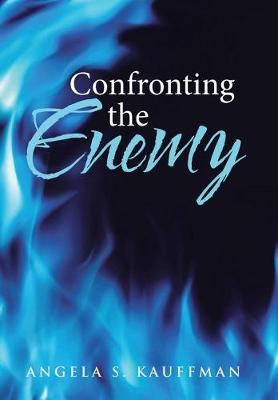 Confronting the Enemy (Hardback)