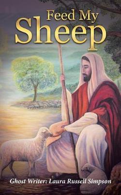 Feed My Sheep (Paperback)