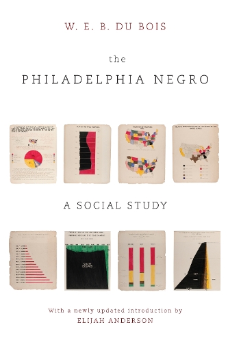 The Philadelphia Negro: A Social Study (Paperback)