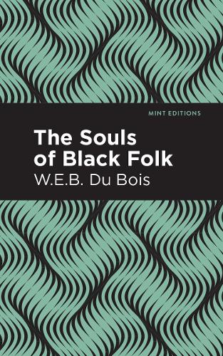The Souls of Black Folk - Mint Editions (Paperback)