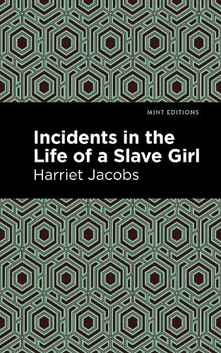 Cover of the book Incidents in the Life of a Slave Girl