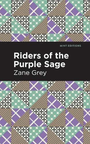 Riders of the Purple Sage - Mint Editions (Paperback)