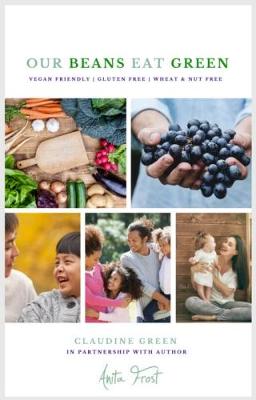 Our Beans Eat Green 2016 (Paperback)