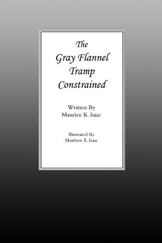 The Gray Flannel Tramp Constrained (Paperback)