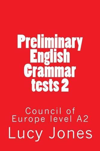 Preliminary English Grammar tests 2: Council of Europe level A2 - English Grammar Tests 2 (Paperback)