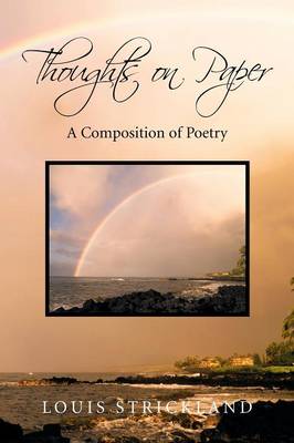 Thoughts on Paper: A Composition of Poetry (Paperback)