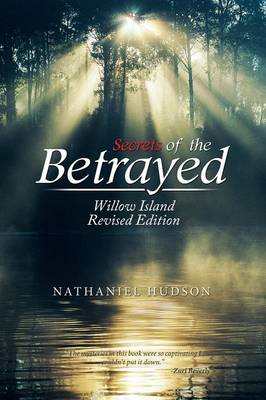 Secrets of the Betrayed: Willow Island (Paperback)