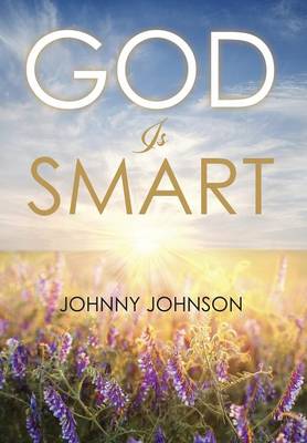 God Is Smart (Hardback)
