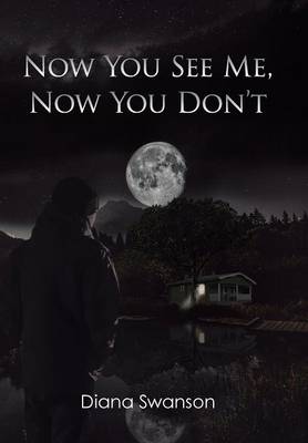 Now You See Me, Now You Don't (Hardback)