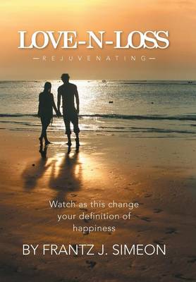 Love - N - Loss: Rejuvenating (Hardback)