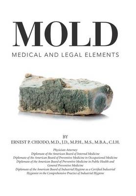 Mold: Medical and Legal Elements (Hardback)