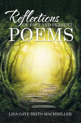 Reflections of Past and Present Poems (Paperback)