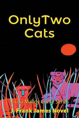 Only Two Cats (Paperback)