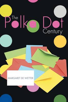 The Polka Dot Century (Paperback)