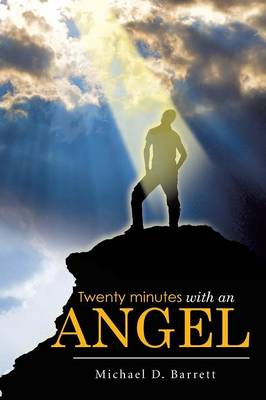 Twenty Minutes with an Angel (Paperback)