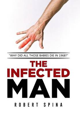 The Infected Man (Hardback)