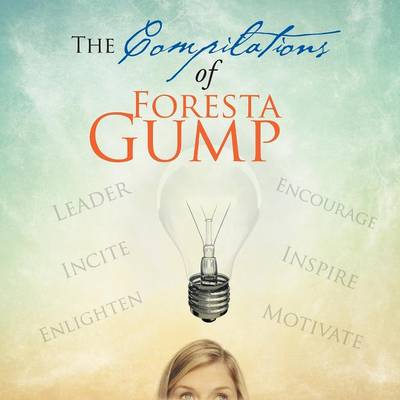 The Compilations of Foresta Gump (Paperback)