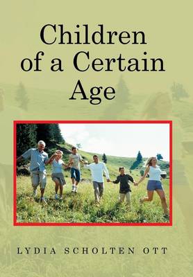 Children of a Certain Age (Hardback)