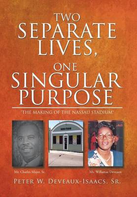 Two Separate Lives, One Singular Purpose (Hardback)