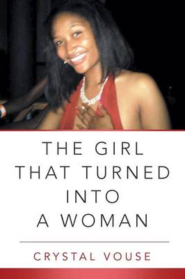The Girl That Turned Into a Woman (Paperback)