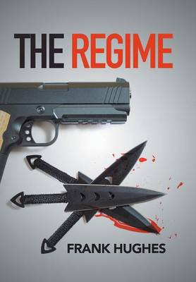 The Regime (Hardback)